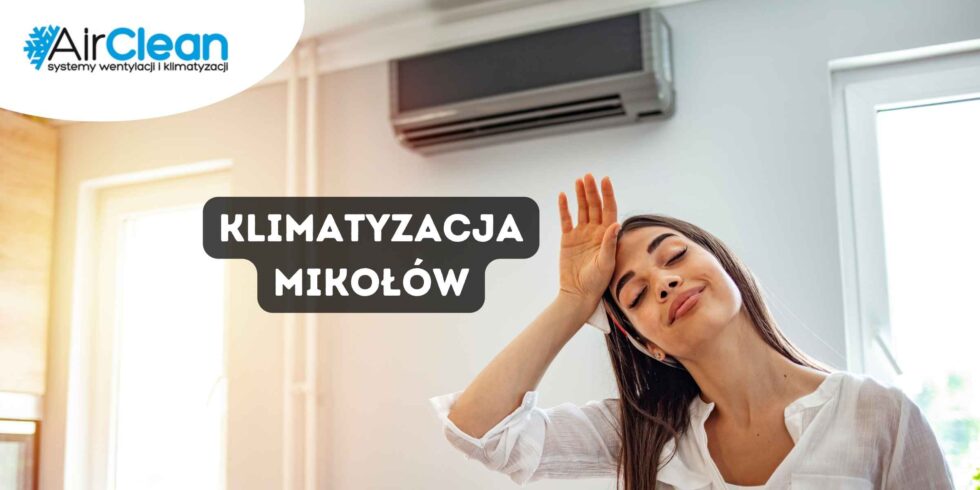 Klimatyzacja Miko W Monta I Serwis Airclean