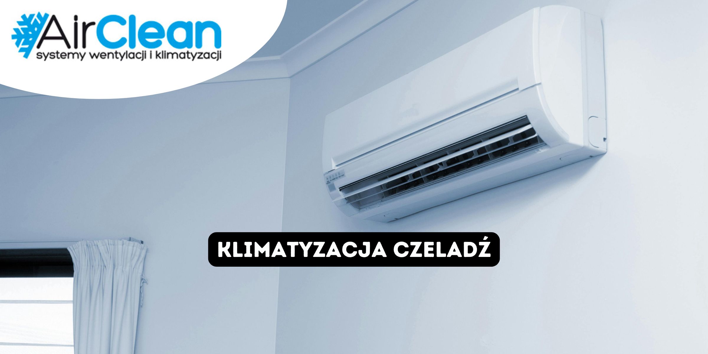 Klimatyzacja Czeladź - Klimatyzacja i serwis w Czeladzi