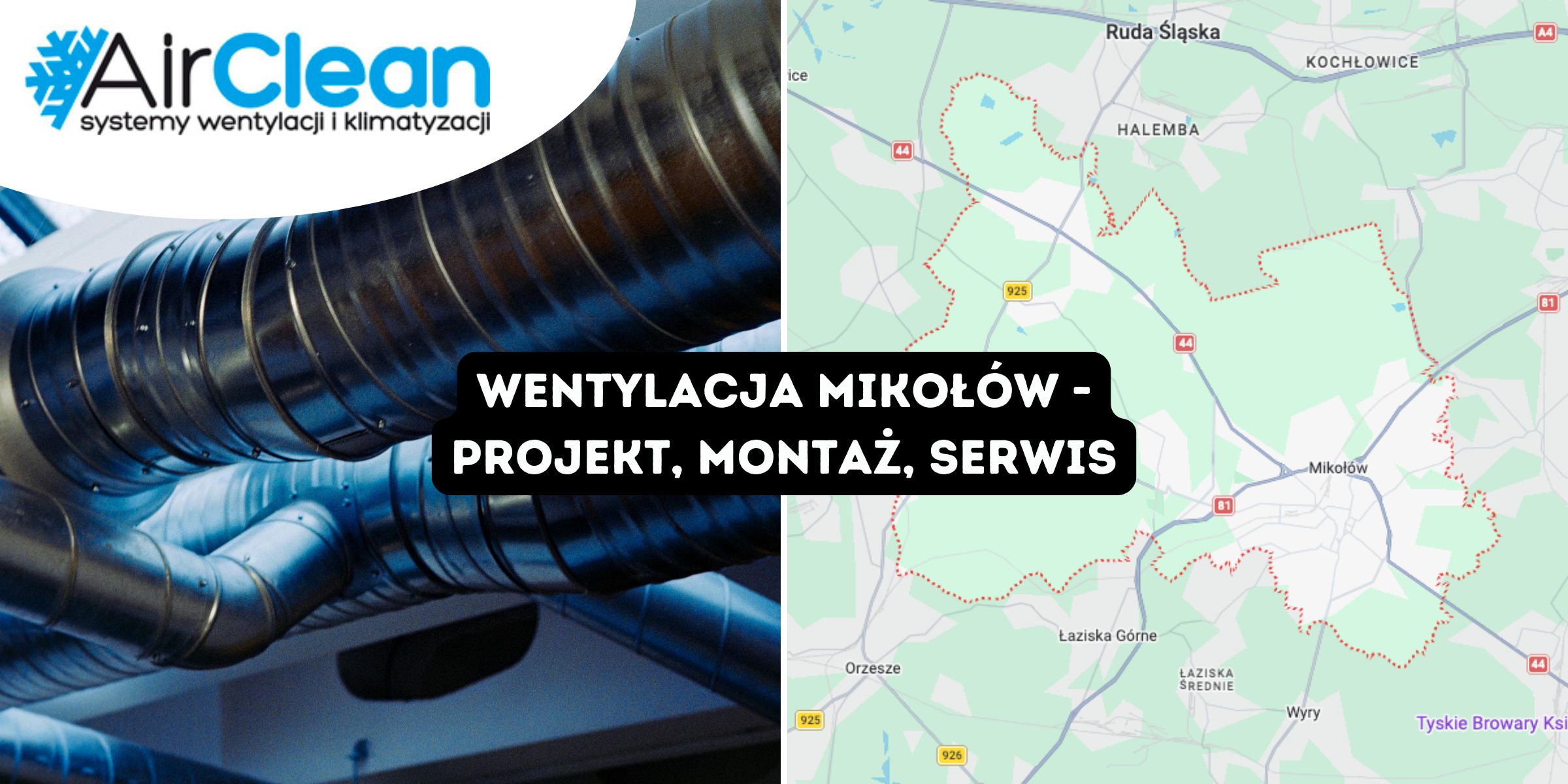 Grafika promująca usługi wentylacyjne AirClean w Mikołowie, z widocznymi kanałami wentylacyjnymi, logo firmy oraz mapą miasta z zaznaczonym obszarem. Centralnie umieszczono hasło o projekcie, montażu i serwisie, a więcej informacji o wentylacji w Mikołowie można znaleźć na stronie AirClean.